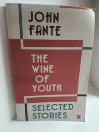 The Wine of Youth Selected Stories