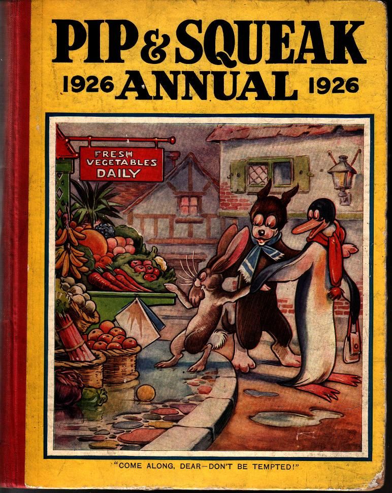 Pip And Squeak Annual 1926 By Uncle Dick First Edition 1926 From Fortuna Books And Biblio Com