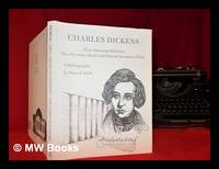 Charles Dickens : a bibliography of his first American editions : the Christmas books and selected secondary works, with photographic reproductions of bindings and title pages