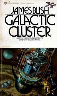 Galactic Cluster by James Blish
- Paperback
- 1959
- from Kayleighbug Books (SKU: 040573)