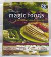Magic Foods for Better Blood Glucose