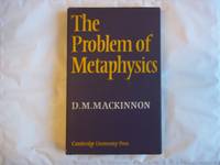 The Problem of Metaphysics by D. M. MacKinnon - 1974