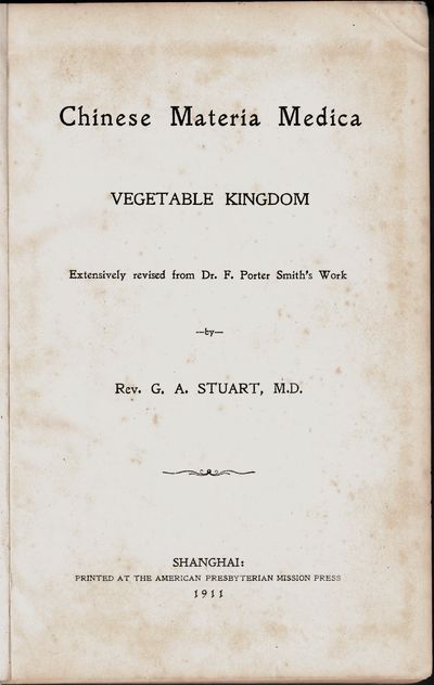 Chinese Materia Medica - Vegetable Kingdom ....