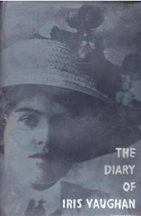 THE DIARY OF IRIS VAUGHAN by VAUGHAN, IRIS - 1969