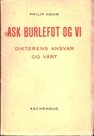 Ask Burlefot og vi. Dikterens ansvar og vårt.