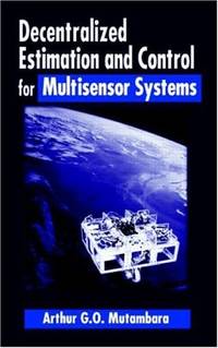 Decentralized Estimation and Control for Multisensor Systems.