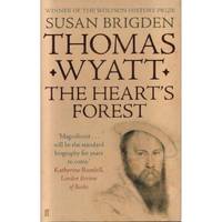 Thomas Wyatt - The Hearts Forest