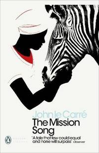cover of The Mission Song: John Le Carré (Penguin Modern Classics)