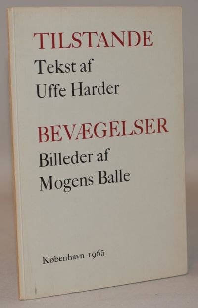 Tilstande (tekster af Uffe Harder) / Bevægelser…