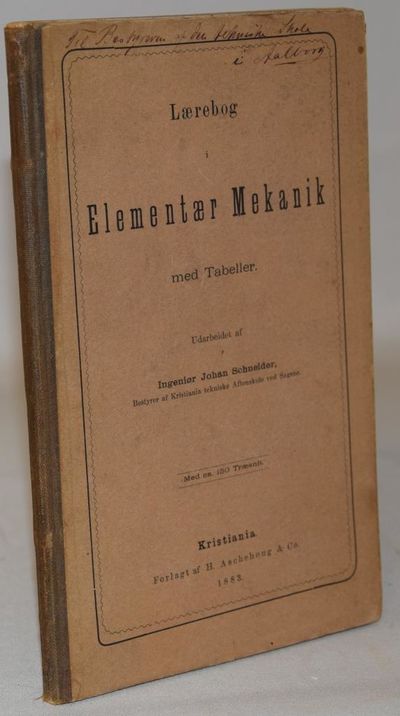 Lærebog i elementær Mekanik med Tabeller.