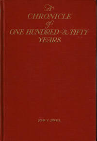 A CHRONICLE OF ONE HUNDRED & FIFTY YEARS: The Chamber of Commerce of the State of New York...