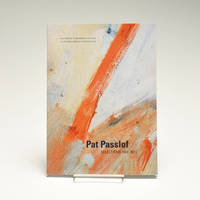 Pat Passlof by Denise Drury Connie Bostic - Paperback - First - 2012 - from Black Mountain College Museum + Arts Center Bookstore (SKU: 90)