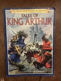 Tales Of King Arthur (Usborne Library of Fantasy and Adventure Series)