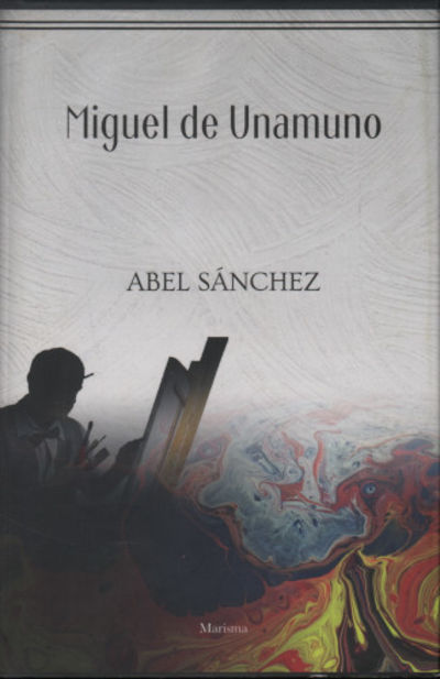 ABEL SÁNCHEZ. Historien om en passion.