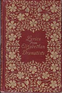 image of Lyrics From the Dramatists of the Elizabethan Age