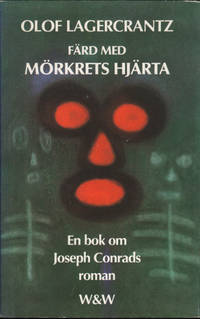 FÄRD MED MÖRKRETS HJÄRTA. En bok om Joseph…