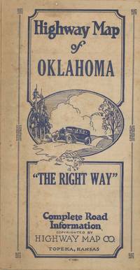 Highway Map of Oklahoma. “The Right Way.” Complete Road Information
