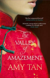 The Valley of Amazement by Amy Tan