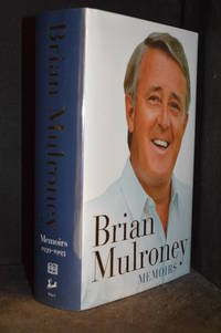 Memoirs; 1939 - 1993 by Mulroney, Brian