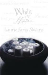 White Is for Magic (Stolarz Series)