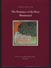 image of The Romance of the Rose Illuminated: Manuscripts at the National Library of Wales, Aberystwyth