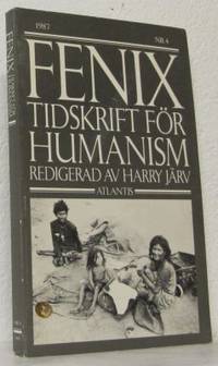Fenix.  4. 1987. Tidskrift för humanism.