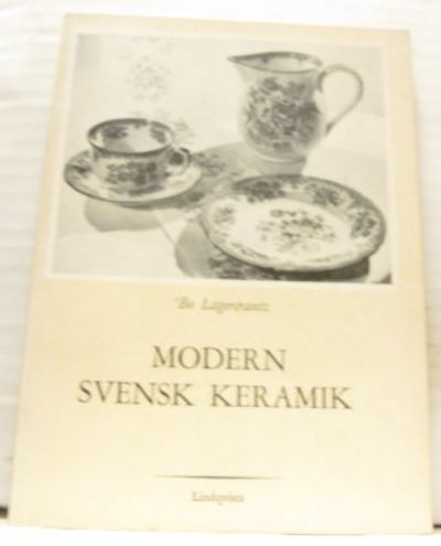 Modern svensk keramik.