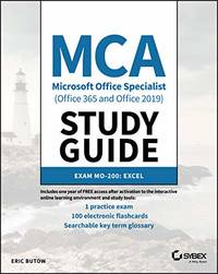 MCA Microsoft Office Specialist Excel Study Guide: Exam MO-200