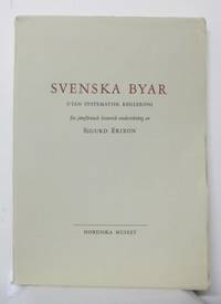 Svenska byar utan systematisk reglering. I. En…