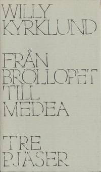 Från Bröllopet till Medea - tre pjäser.