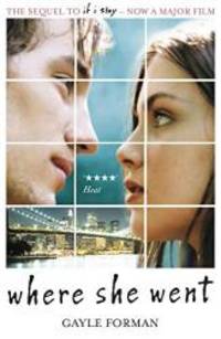 image of Where She Went (If I Stay)