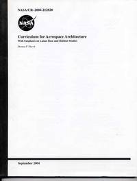 Curriculum for Aerospace Architecture: With Emphasis on Lunar Base and Habitat Studies....