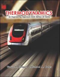 Thermodynamics (SI units): An Engineering Approach
