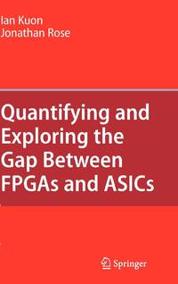 Quantifying and Exploring the Gap Between FPGAs and ASICs