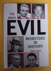 The Most Evil Mobsters in History