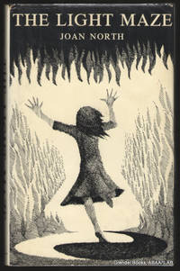 The Light Maze. by Joan NORTH
- Hardcover
- 1972
- from Grendel Books, ABAA/ILAB (SKU: 91985)