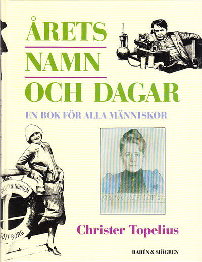 Årets namn och dagar. En bok för alla människor.…
