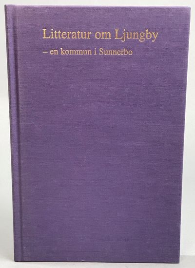 Litteratur om Ljungby - en kommun i Sunnerbo.…