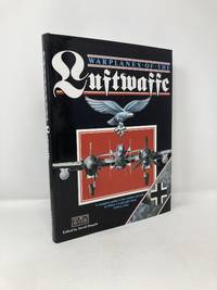 Warplanes of the Luftwaffe: A Complete Guide to the Combat Aircraft of Hitler's Luftwaffe from...