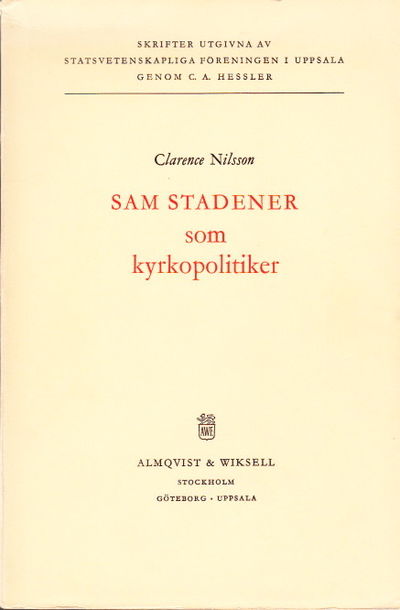 Sam Stadener som kyrkopolitiker.