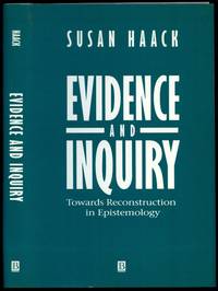 Evidence and Inquiry: Towards Reconstruction in Epistemology