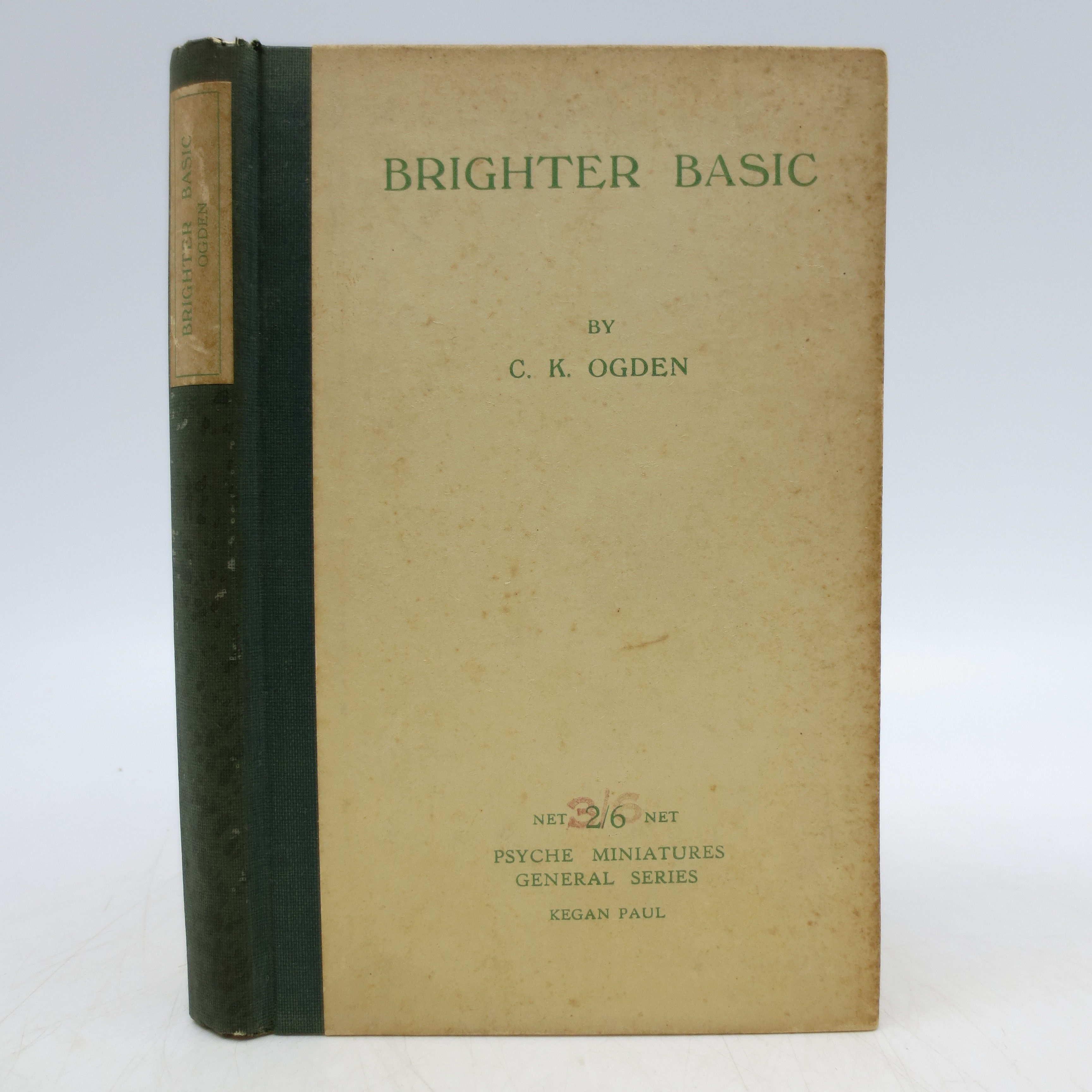 Brighter Basic: Examples of Basic English for Young Persons of Taste and  Feeling by C.K. Ogden -