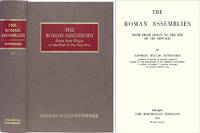 The Roman Assemblies from their Origin to the End of the Republic