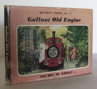 Gallant Old Engine by AWDRY, The Rev W - 1970