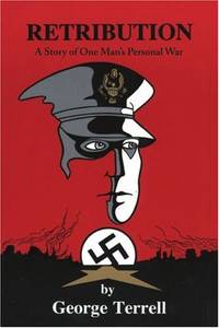 Retribution: A Story of One Man's Personal War