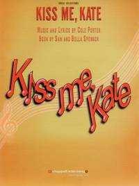 Kiss Me Kate : Vocal Selections