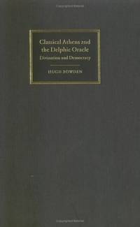 Classical Athens and the Delphic Oracle: Divination and Democracy