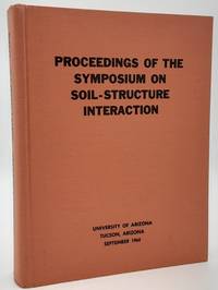 Proceedings of the Symposium on Soil-Structure Interaction.