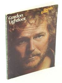Gordon Lightfoot - Gord's Gold: Songbook with Piano Sheet Music, Lyrics,  and Guitar Chords
