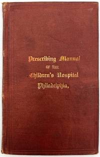 Prescribing Manual of the Children's Hospital of Philadelphia